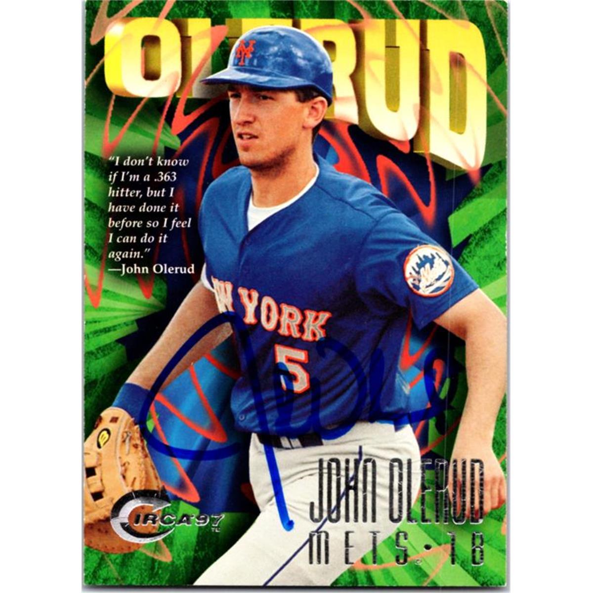 725281 John Olerud Autographed New York Mets 1997 Circa No.9 Baseball Card