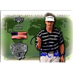 689545 David Toms Autographed PGA, LSU Tigers & SC 2004 Upper Deck World Powers No.92 Golf Card