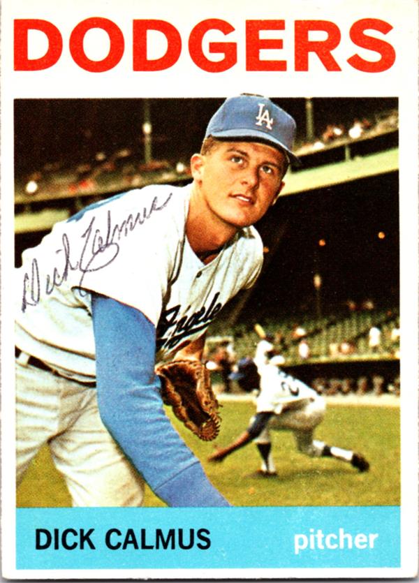 781060 Dick Calmus Autographed Baseball Card - Los Angeles Dodgers 1964 Topps No.231