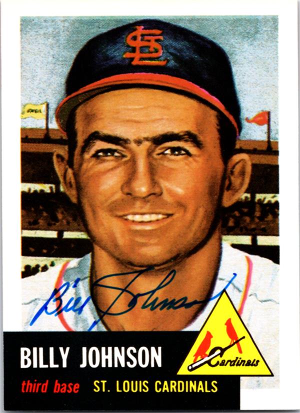 780473 Billy Johnson Autographed Baseball Card - St. Louis Cardinals 1991 1953 Topps Archives No.21