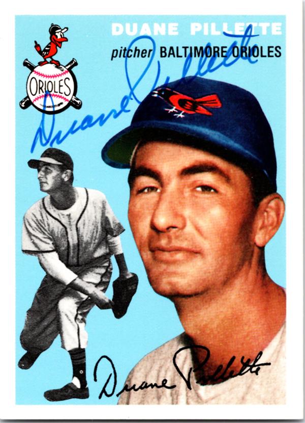 769324 Duane Pillette Autographed Baseball Card - Baltimore Orioles 1994 1954 Topps Archives No.107