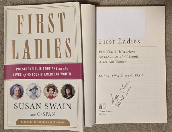 793746 The First Ladies Hard Cover Book - Autographed by Author Susan Swain - 1 to 45
