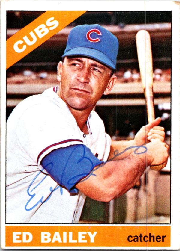 782808 Ed Bailey Autographed Baseball Card - Chicago Cubs 1966 Topps No.246