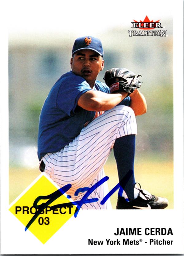 781710 Jaime Cerda Signed Baseball Card -   York Mets 2003 Fleer Tradition No.434