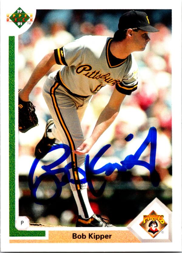781003 Bob Kipper Autographed Baseball Card - Pittsburgh Pirates 1991 Upper Deck No.407