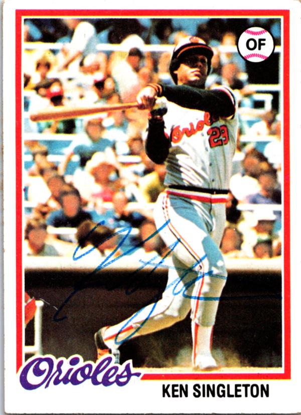 794416 Ken Singleton Autographed Baseball Card - Baltimore Orioles 1978 Topps No.615 Ballpoint