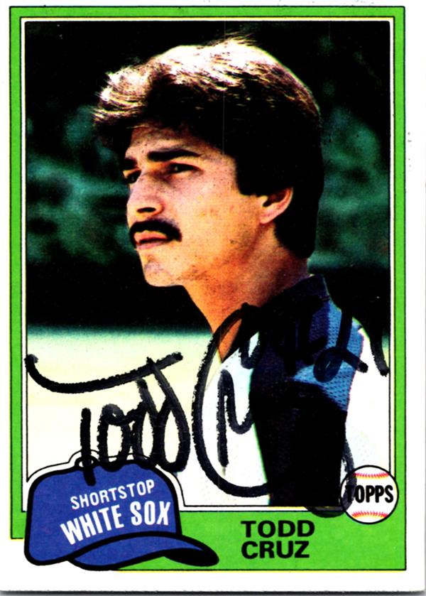 768806 Todd Cruz Autographed Baseball Card - Chicago White Sox 1981 Topps No.571