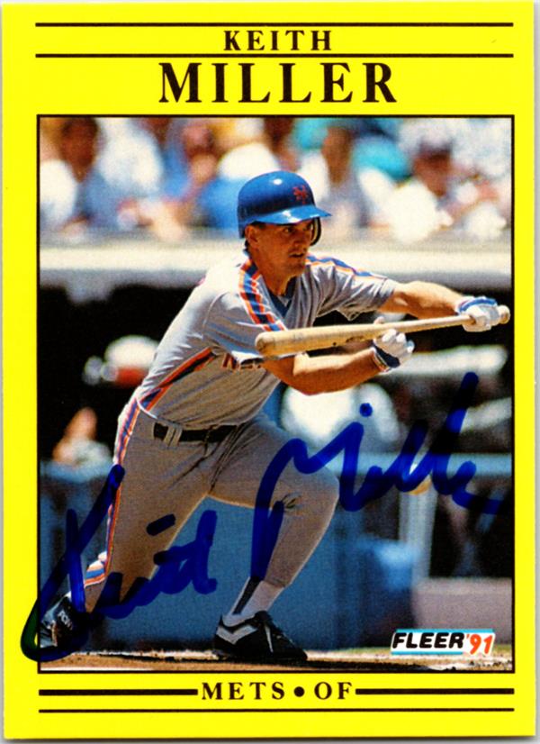 736858 Keith Miller Autographed Baseball Card -   York Mets 1991 Fleer No.155
