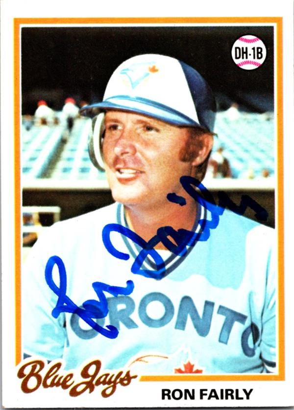 768861 Ron Fairly Signed Baseball Card - Toronto Blue Jays 1978 Topps No.85