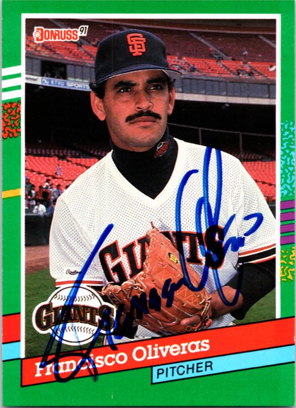 781245 Francisco Oliveras Autographed Baseball Card - San Francisco Giants 1991 Donruss No.469