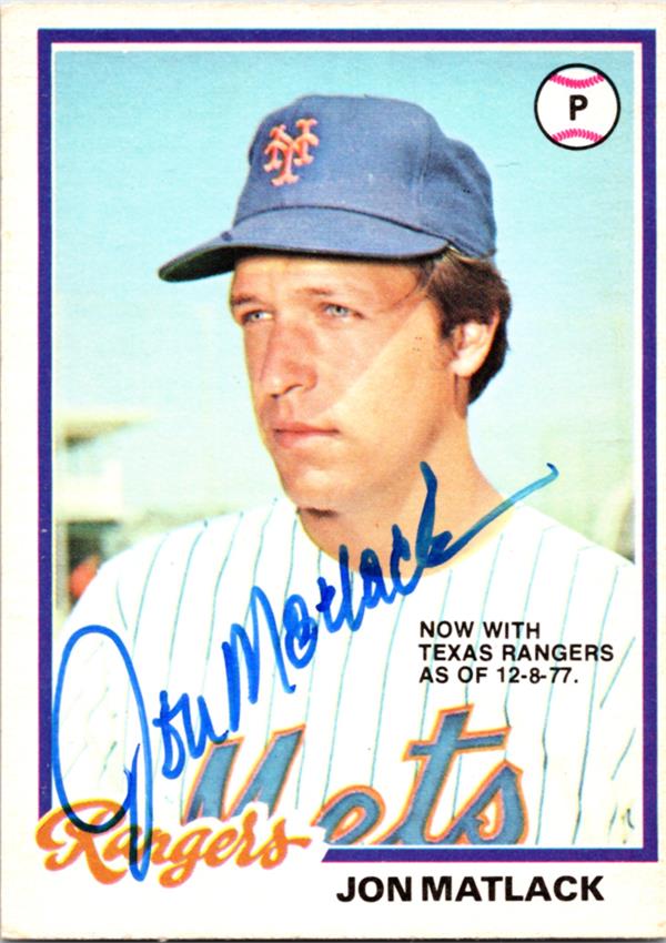 782660 Jon Matlack Autographed Baseball Card - Texas Rangers, Mets 1978 O-Pee-Chee No.98