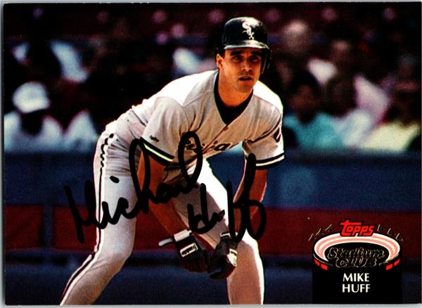 781371 Mike Huff Autographed Baseball Card - Chicago White Sox 1992 Topps Stadium Club No.329