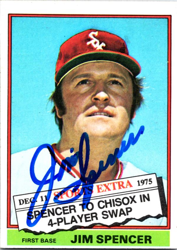 768775 Jim Spencer Autographed Baseball Card - Chicago White Sox 1976 Topps Traded No.83T