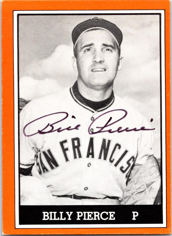 768804 Billy Pierce Autographed Baseball Card - 1962 San Francisco Giants 1981 TCMA No.32