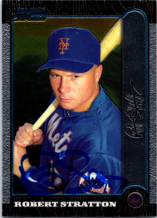769578 Robert Stratton Autographed Baseball Card -   York Mets 1999 Bowman Chrome No.414