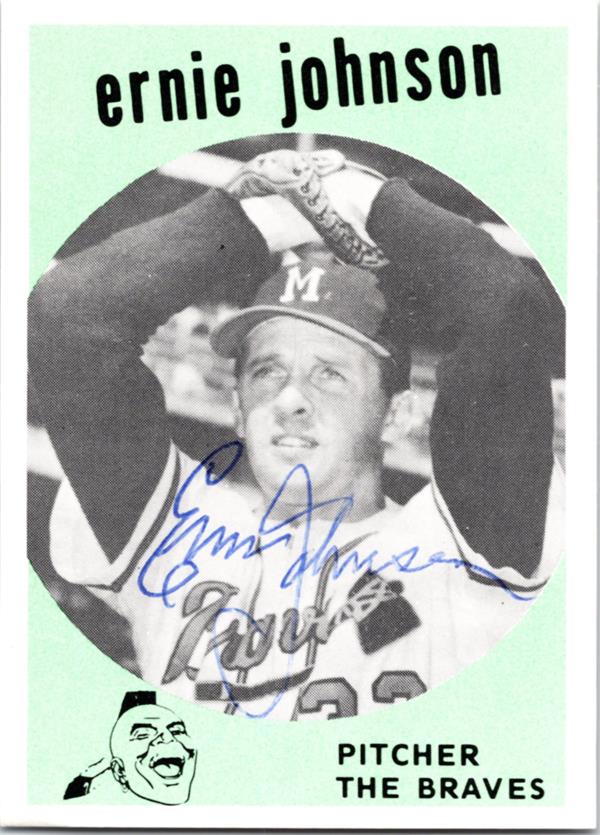 780646 Ernie Johnson Autographed Baseball Card - Milwaukee Braves 1959 Topps Reprint