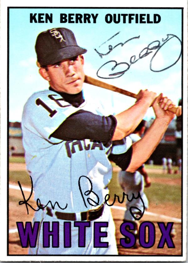 781170 Ken Berry Autographed Baseball Card - Chicago White Sox 1967 Topps No.67 Ballpoint