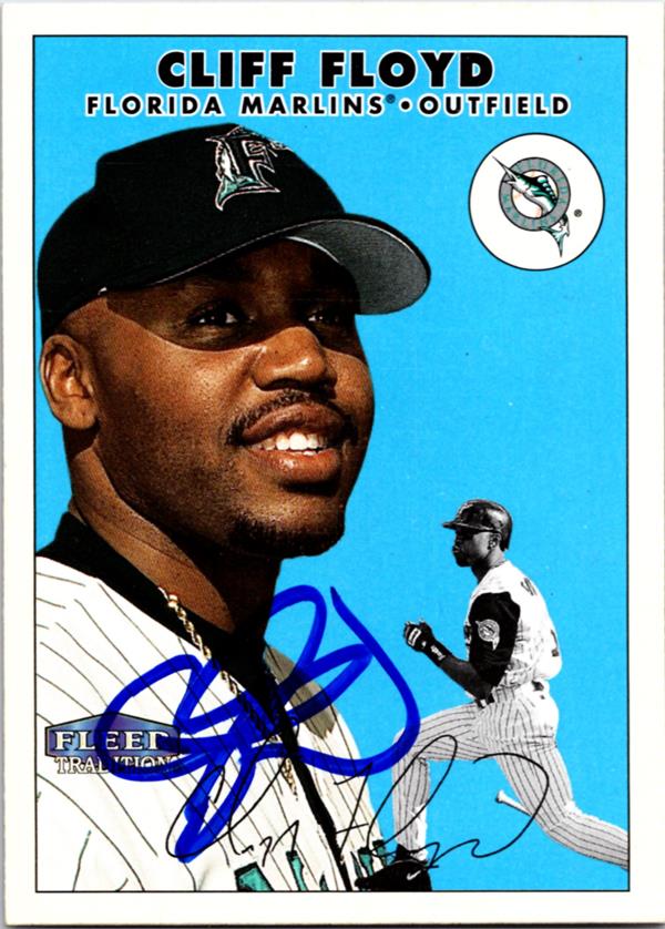 769510 Cliff Floyd Autographed Baseball Card - Florida Marlins 2000 Fleer Tradition No.113