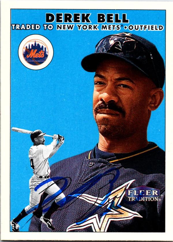 781684 Derek Bell Autographed Baseball Card -   York Mets 2000 Fleer Tradition No.36