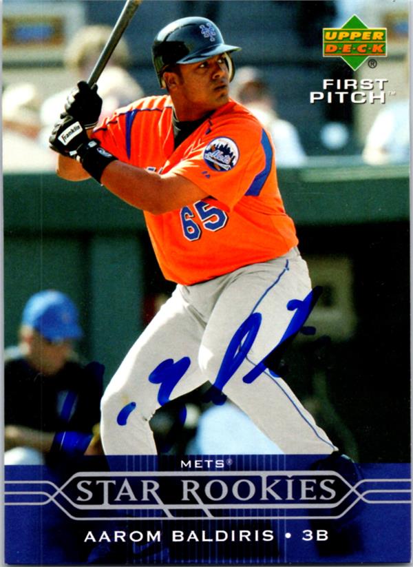 781986 Aarom Baldiris Autographed Baseball Card -   York Mets 2005 Upper Deck Star Rookies No.211