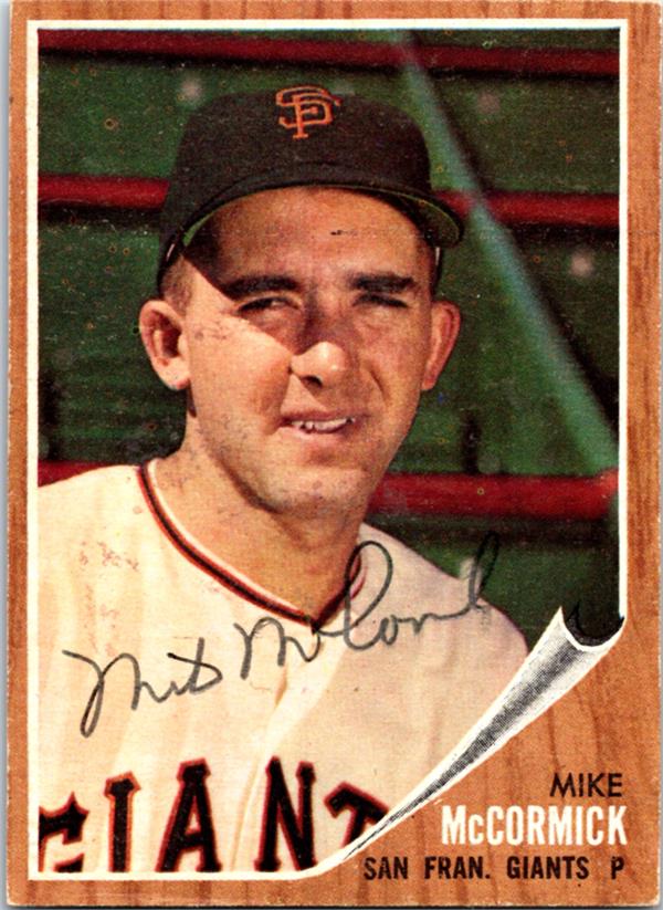 780562 Mike Mccormick Autographed Baseball Card - San Francisco Giants 1962 Topps No.107 Ballpoint