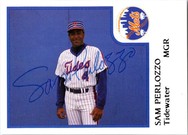 780580 Sam Perlozzo Autographed Baseball Card -   York Mets Tidewater Tides 1986 Pro Card Manager Ballpoint