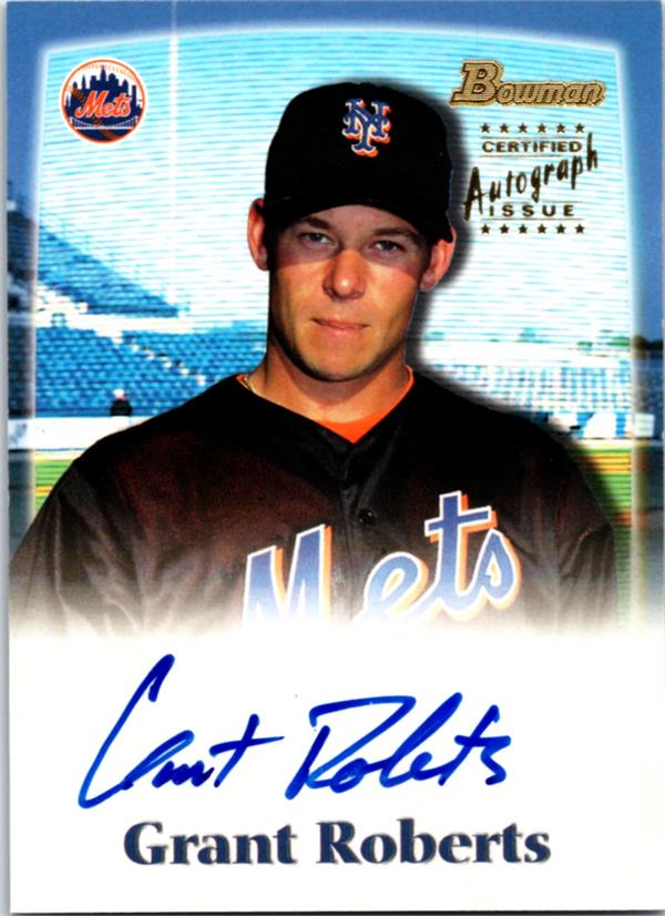 769568 Grant Roberts Autographed Baseball Card -   York Mets 2000 Bowman Certified No.BDPA3