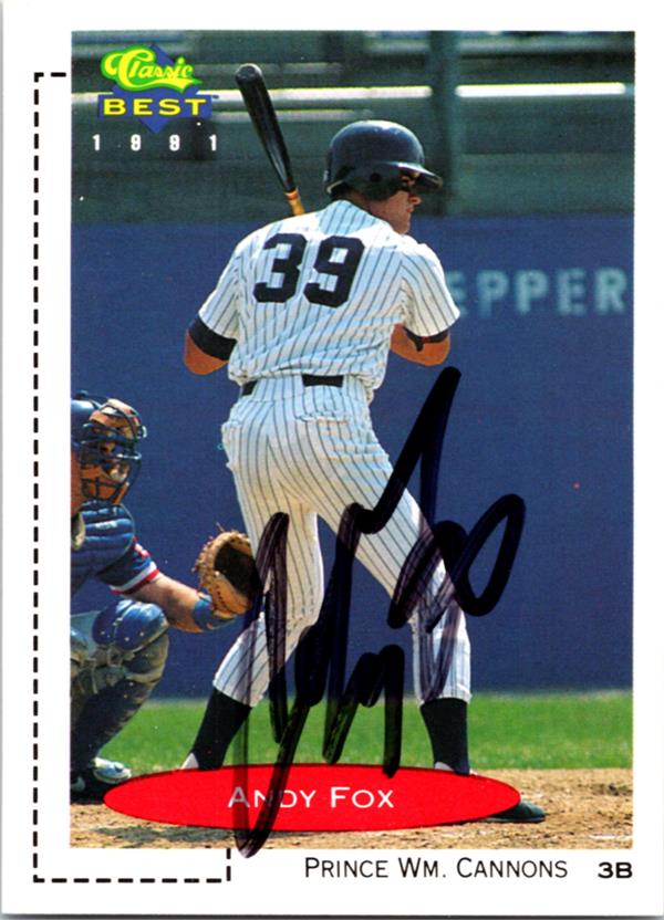 781570 Andy Fox Autographed Baseball Card - Prince William Cannons 1991 Classic Best No.132