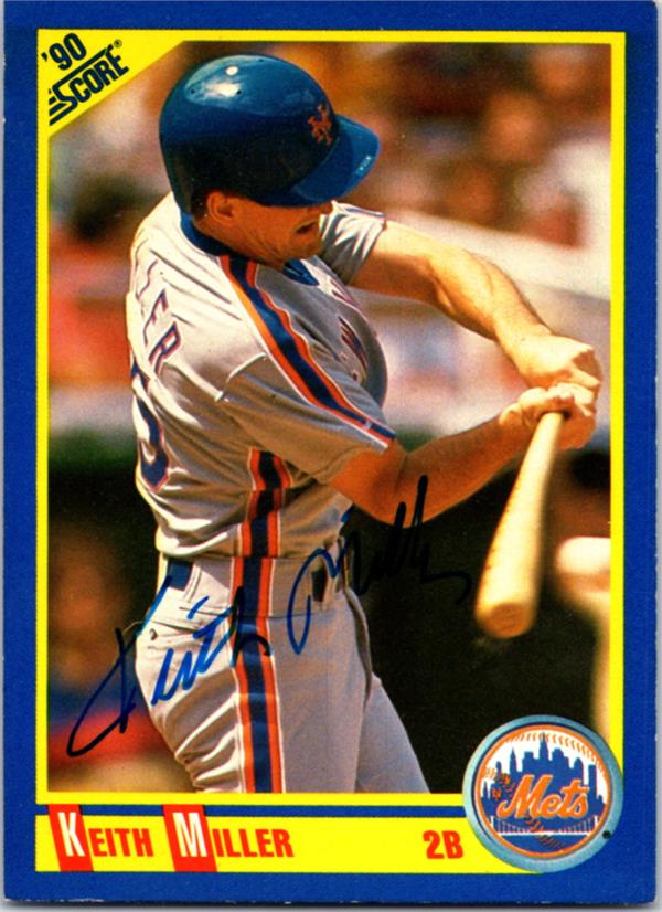 736879 Keith Miller Autographed Baseball Card -   York Mets 1990 Score No.559