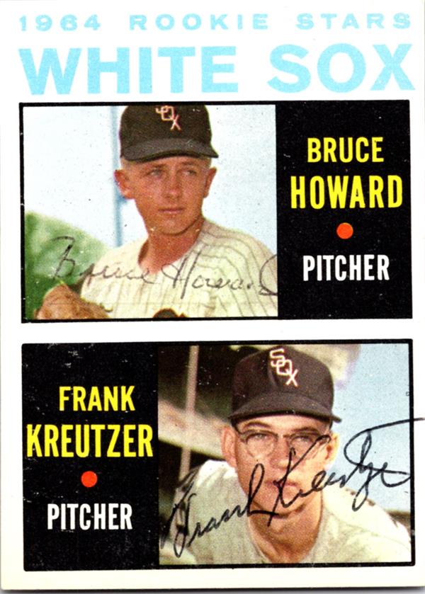 781032 Frank Kreutzer & Bruce Howard Autographed Baseball Card - Chicago White Sox 1964 Topps Rookie Stars No.107