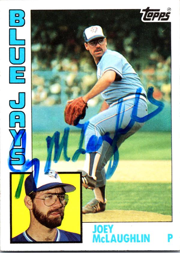 781091 Joey Mclaughlin Autographed Baseball Card - Toronto Blue Jays 1984 Topps No.556