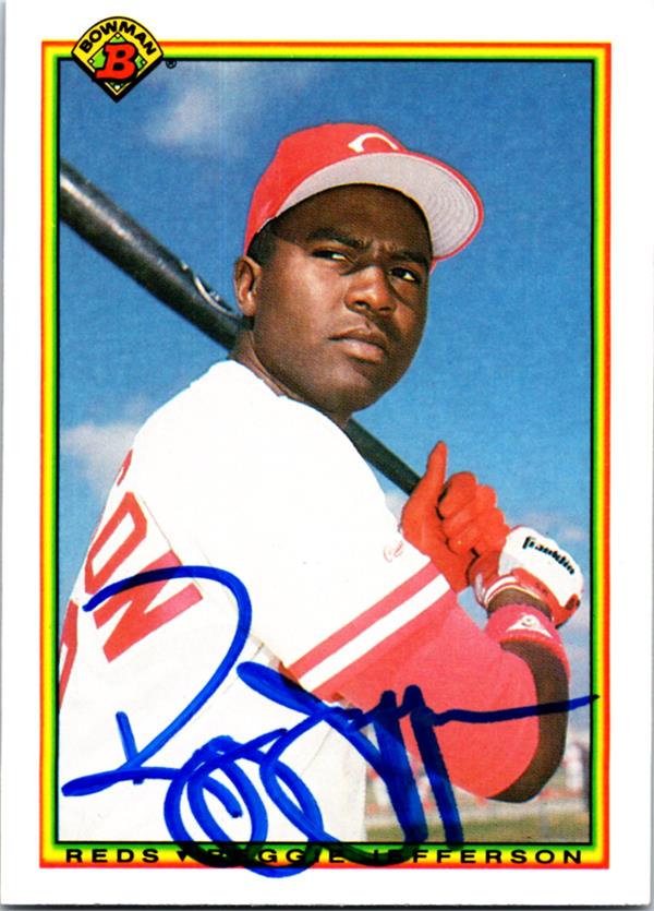781299 Reggie Jefferson Signed Baseball Card - Cincinnati Reds 1990 Bowman No.51