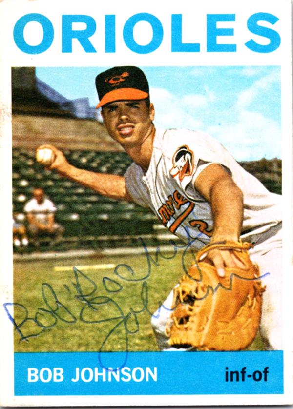 781071 Bob Johnson Autographed Baseball Card - Baltimore Orioles 1964 Topps No.304