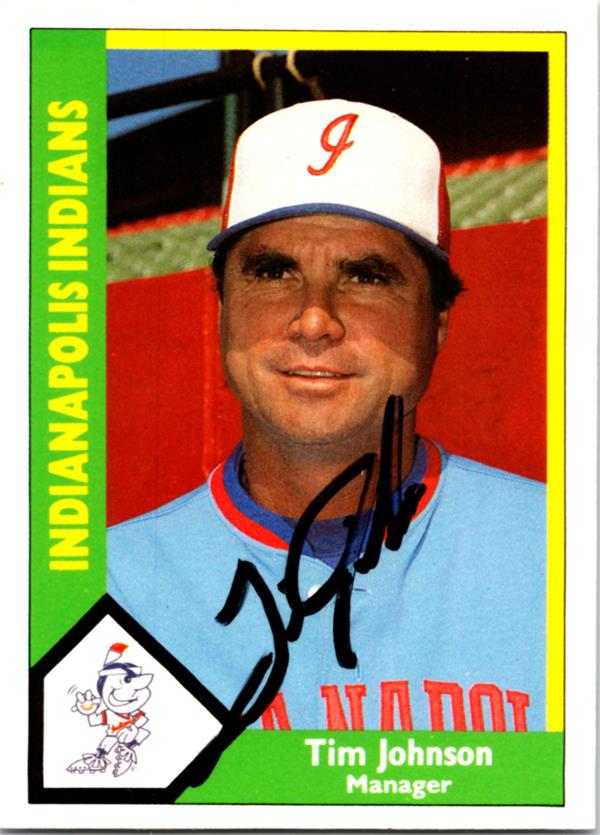 794025 Tim Johnson Autographed Baseball Card - Indianapolis Indians 1990 CMC No.75