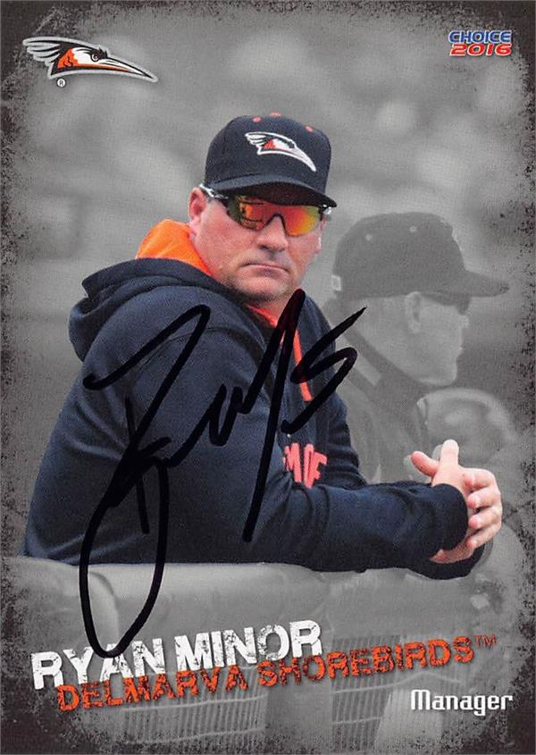 794218 Ryan Minor Autographed Baseball Card - 2016 Choice No.28 - Baltimore Orioles Delmarva Shorebirds Manager