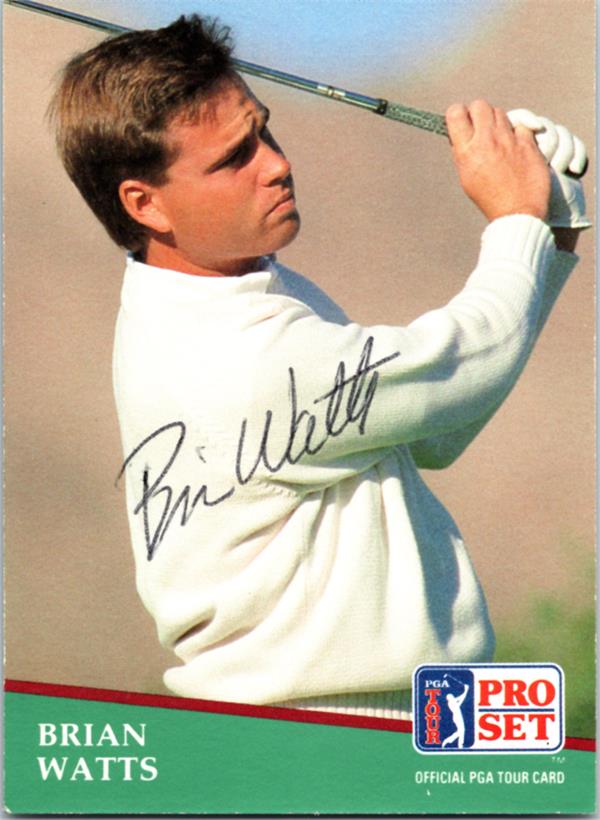 782266 Brian Watts Autographed Golf Card - Oklahoma State 1991 Pro Set No.135 Ballpoint