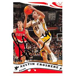 Austin Croshere autographed Basketball Card (Indiana Pacers) 2005 Topps #137 - Unsigned Basketball Cards