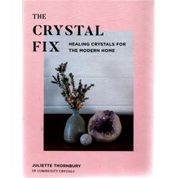 Picture of Azure Green BCRYFIX Crystal Fix&#44; Healing Crystals for the Modern Home Hard Cover Book by Juliette Thornbury