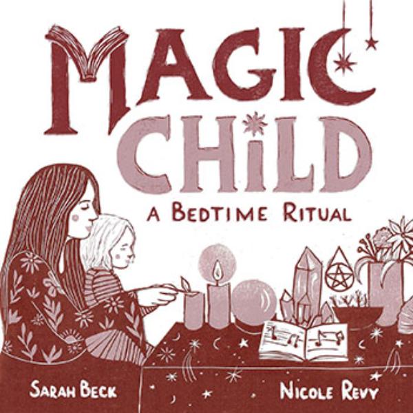 BMAGCHI Magic Child, Bedtime Ritual HC Book by Beck & Revy