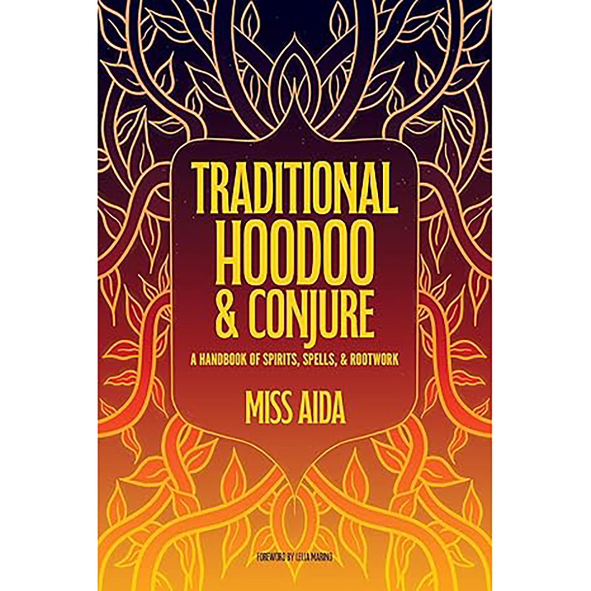 BTRAHOO Miss Aida Traditional Hoodoo & Conjure Book