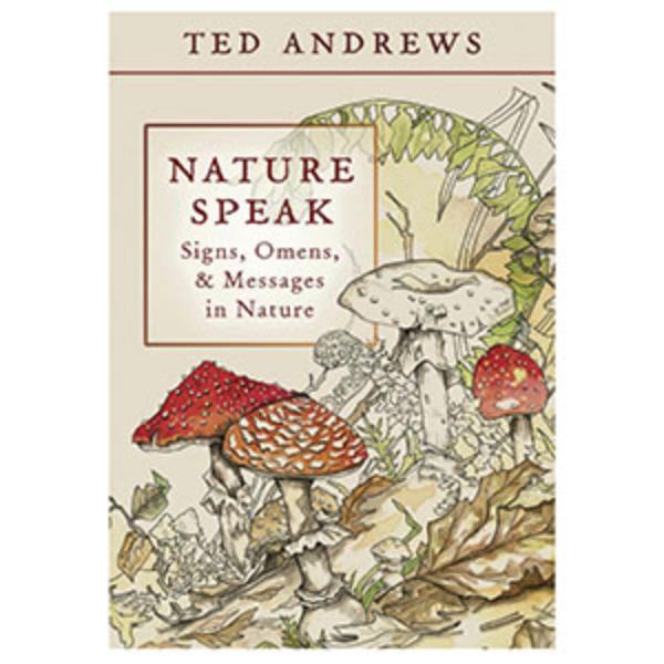 BNATSPE 7 x 10 in. Nature Speak by Ted Andrews Book