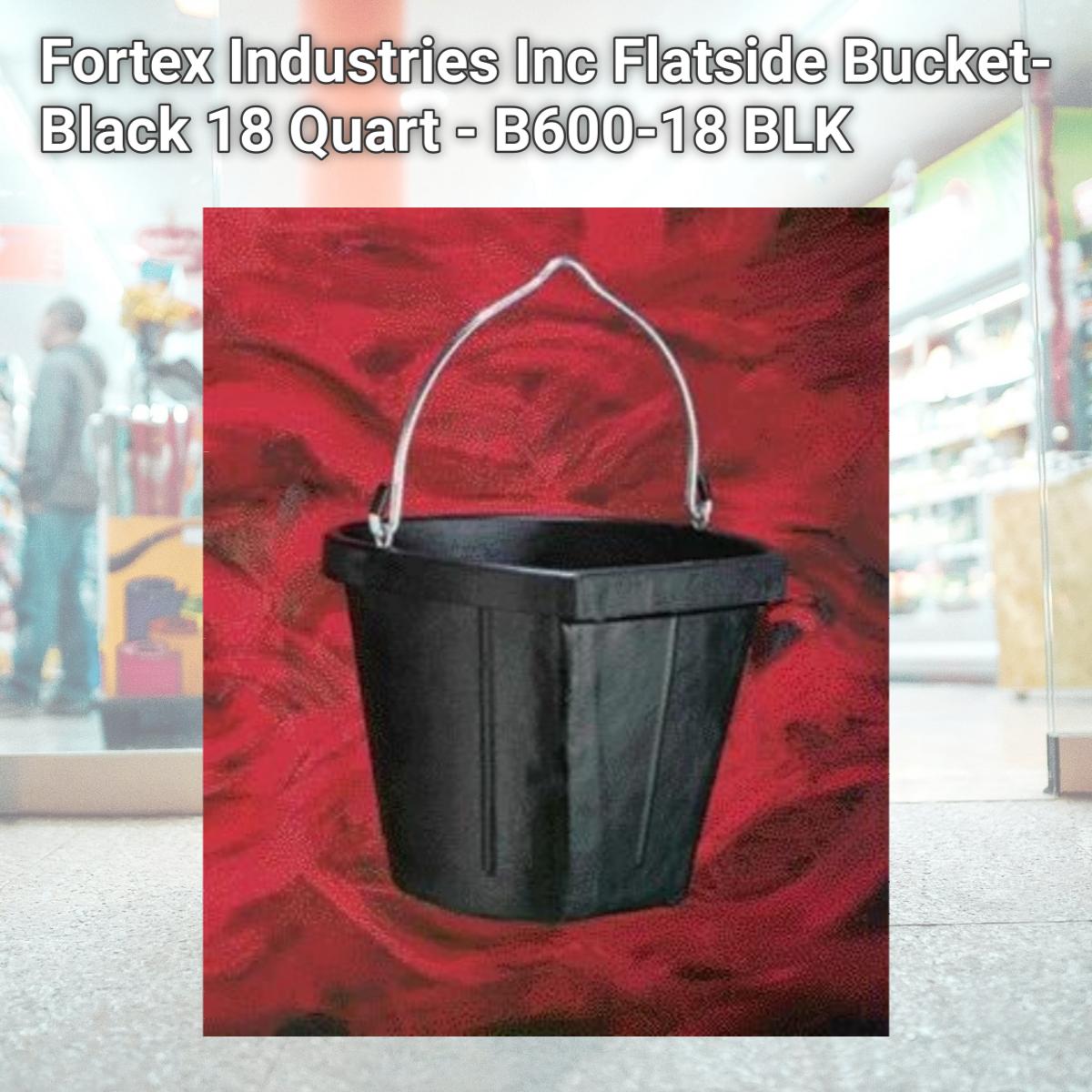 Picture of Fortex Industries Inc Flatside Bucket- Black 18 Quart - B600-18 BLK