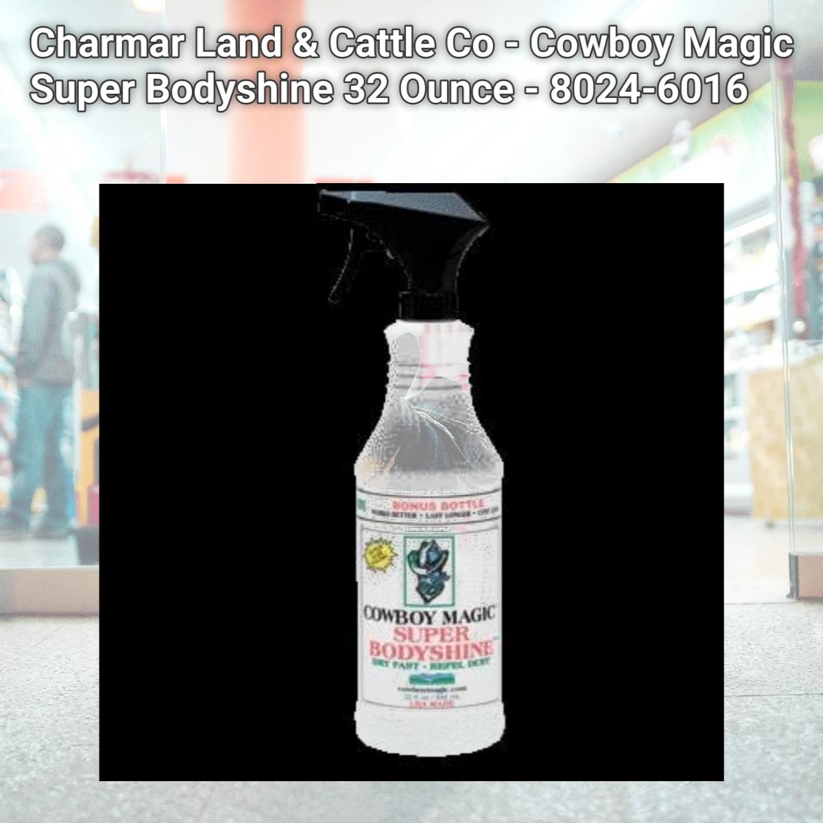 Picture of Charmar Land & Cattle Co - Cowboy Magic Super Bodyshine 32 Ounce - 8024-6016