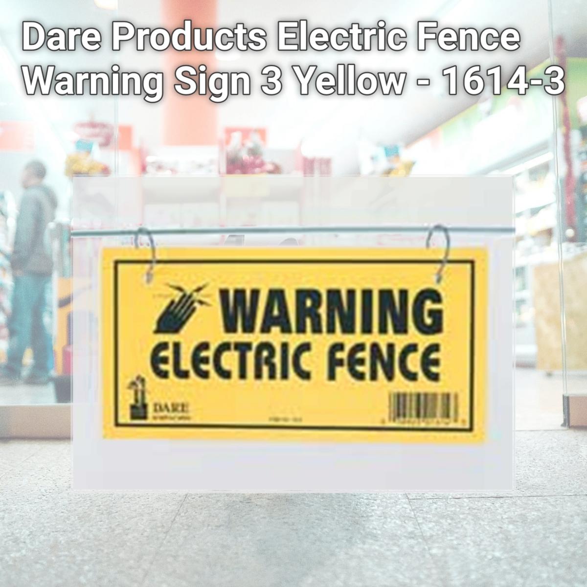 Picture of Dare Products Electric Fence Warning Sign 3 Yellow - 1614-3