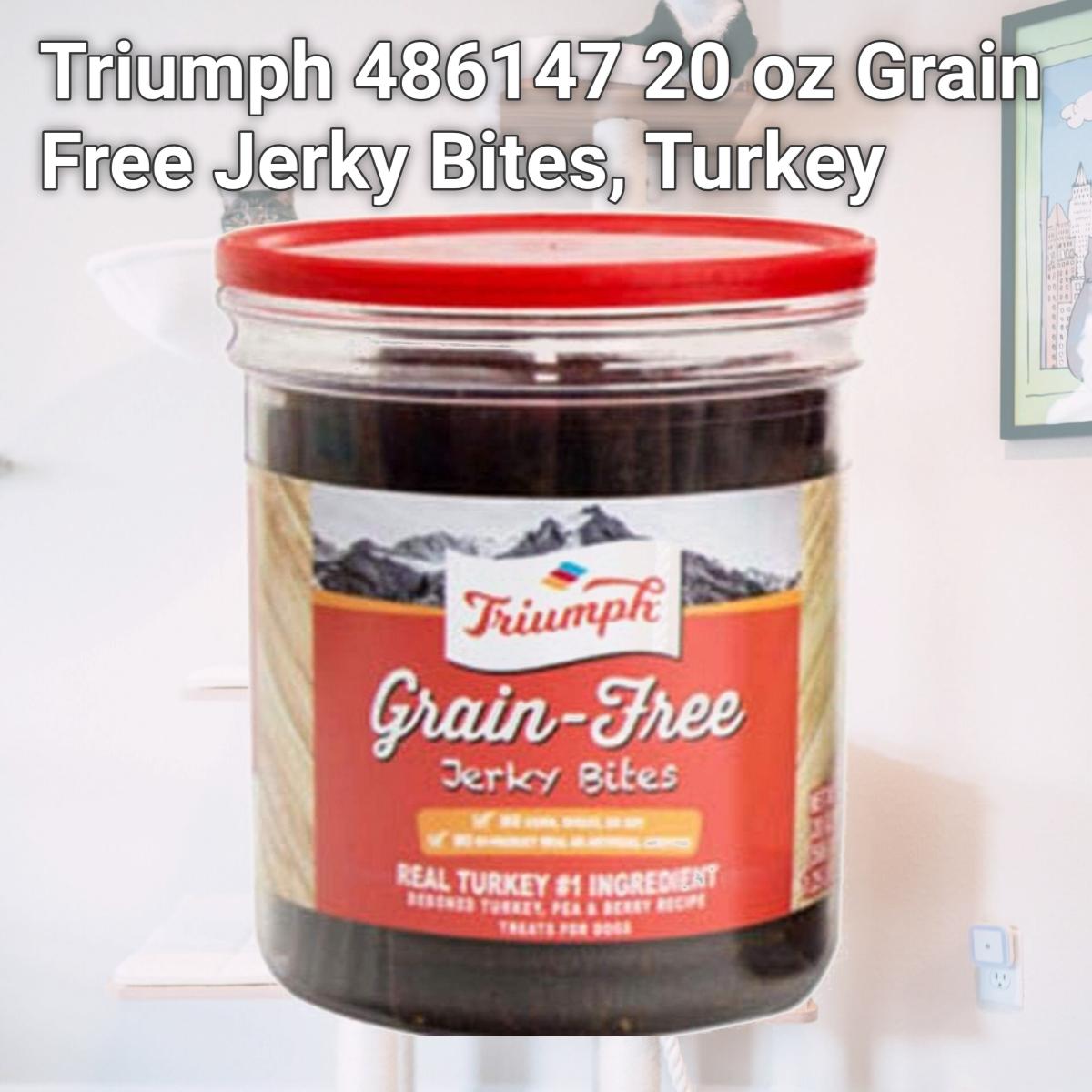Picture of Triumph 486147 20 oz Grain Free Jerky Bites, Turkey