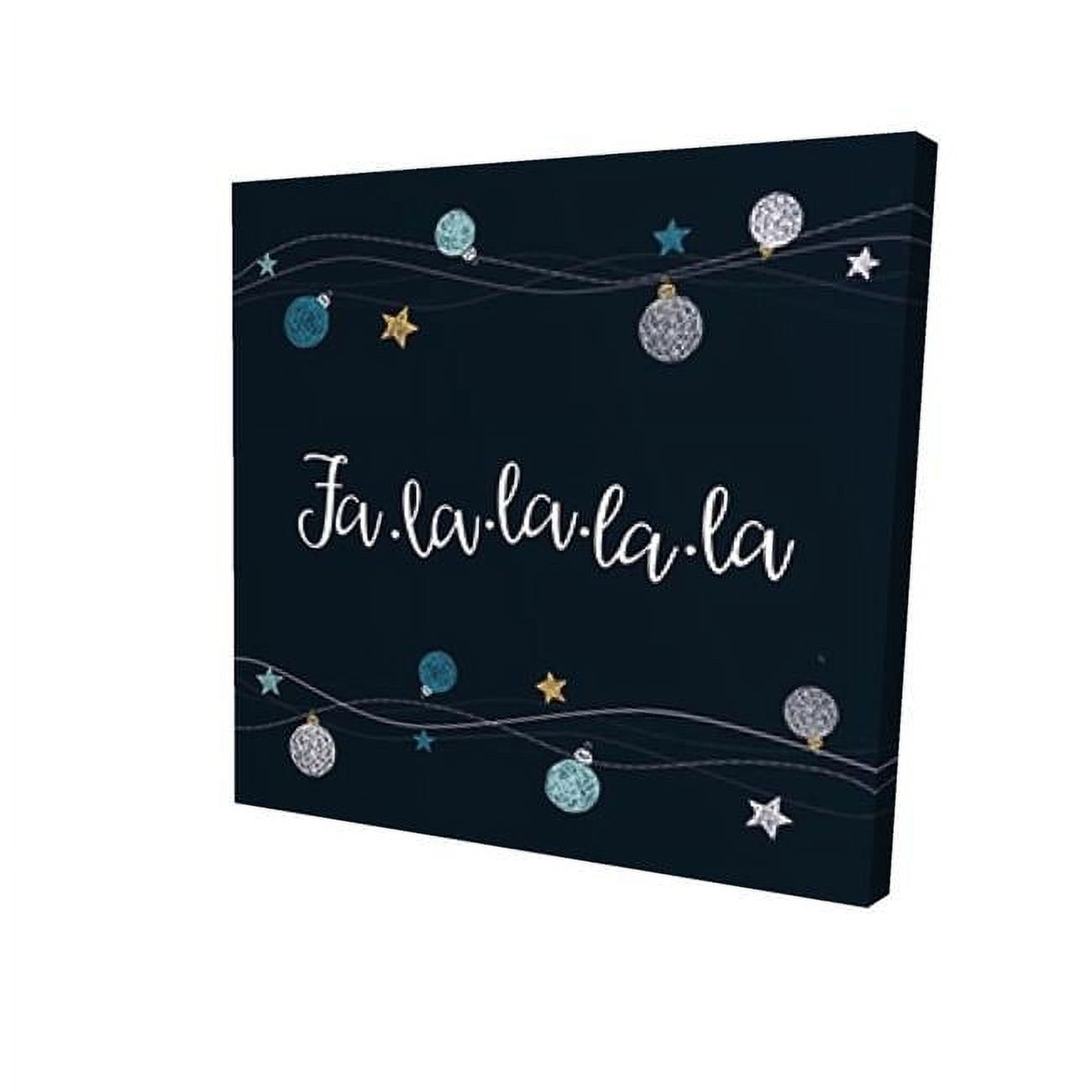 16 x 16 in. Fa-La-La-La-La Song-Print on Canvas