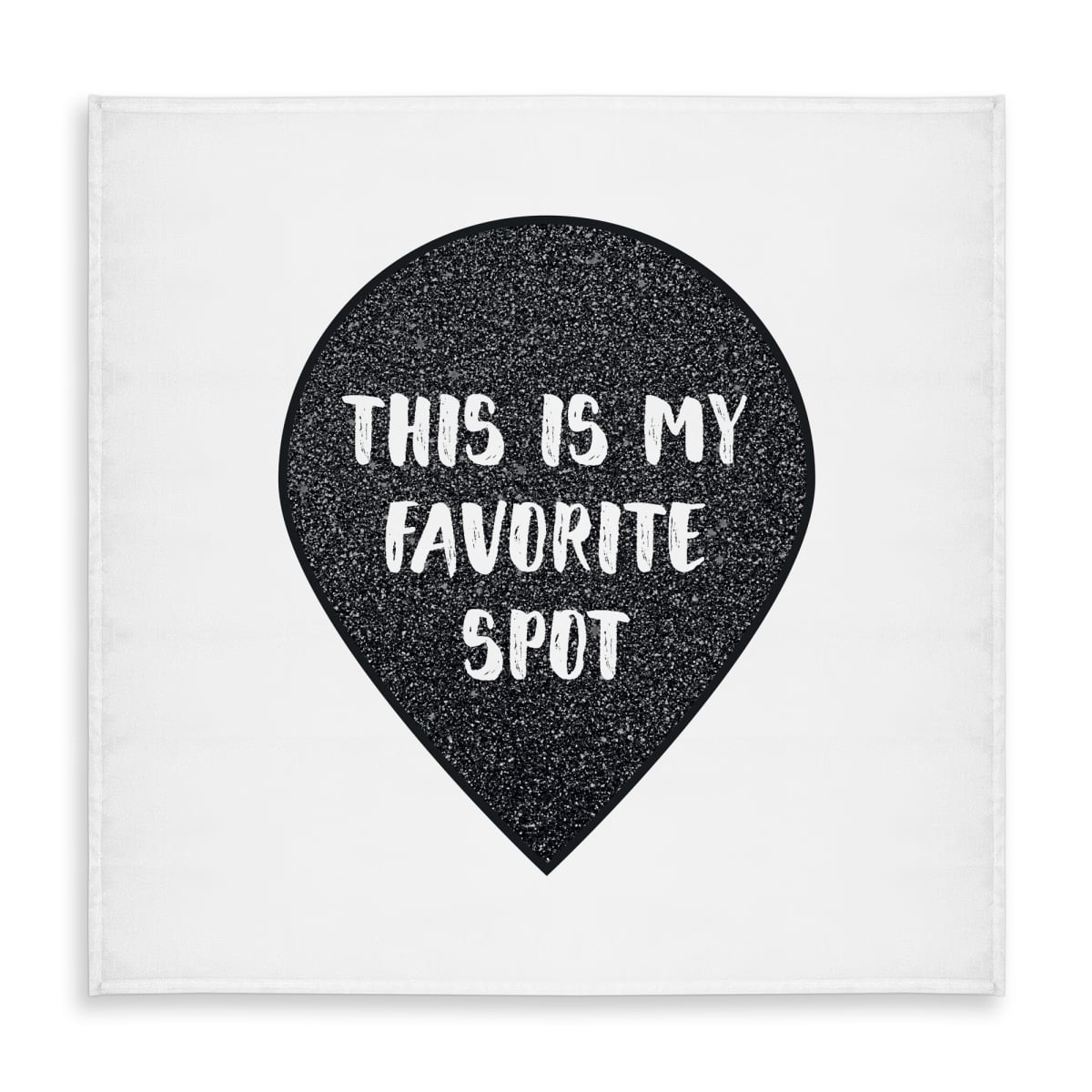 Picture of Begin Home Decor C1TC5858D8OGNB 58 x 58 in. Contemporary White Tablecloth - Its My Favorite Spot Decor