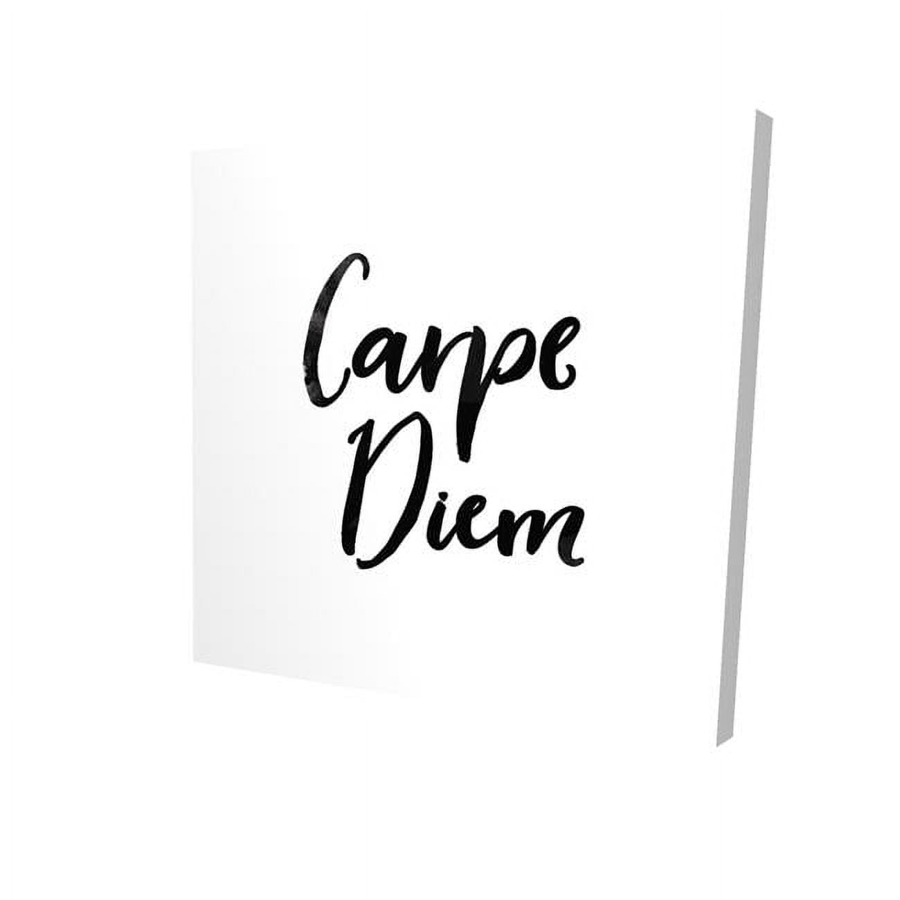 12 x 12 in. Carpe Diem-Print on Canvas