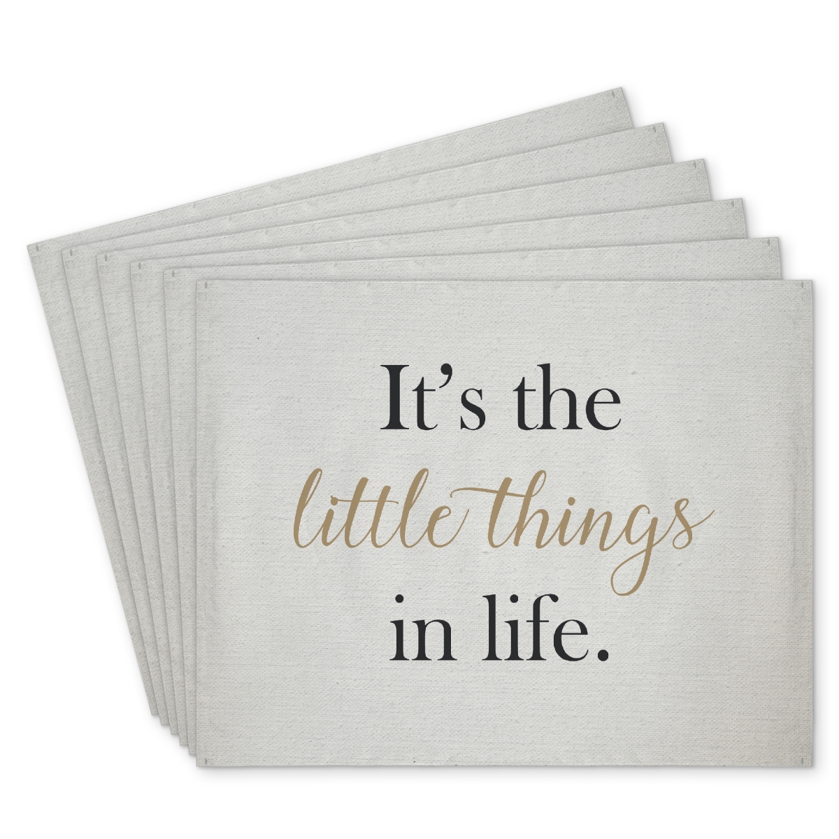 Picture of Begin Home Decor C6PP1418I30FPT 14 x 18 in. Its the Little Things in Life Polyester Placemat for Decor - Set of 6
