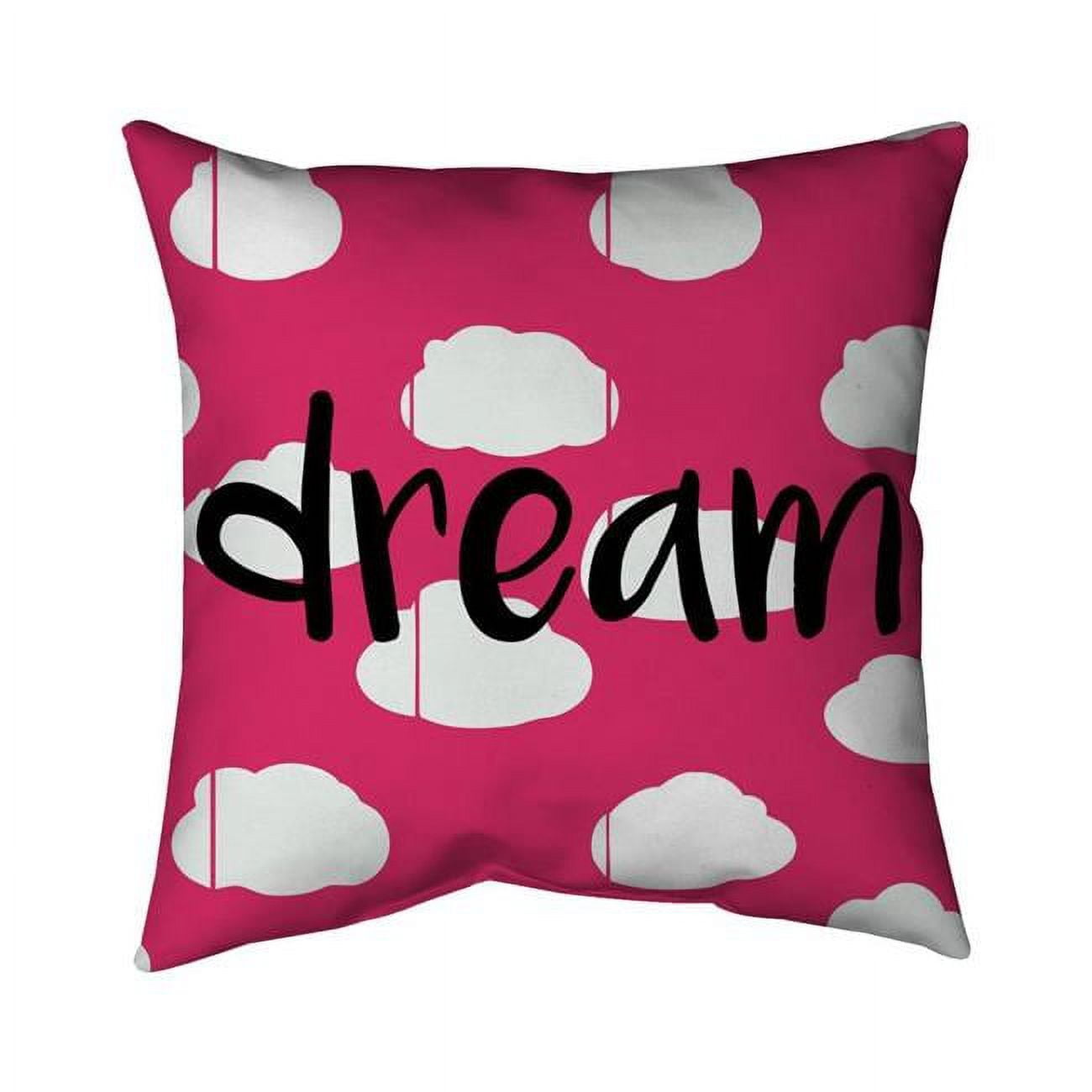 18 x 18 in. Dream-Double Sided Print Indoor Pillow